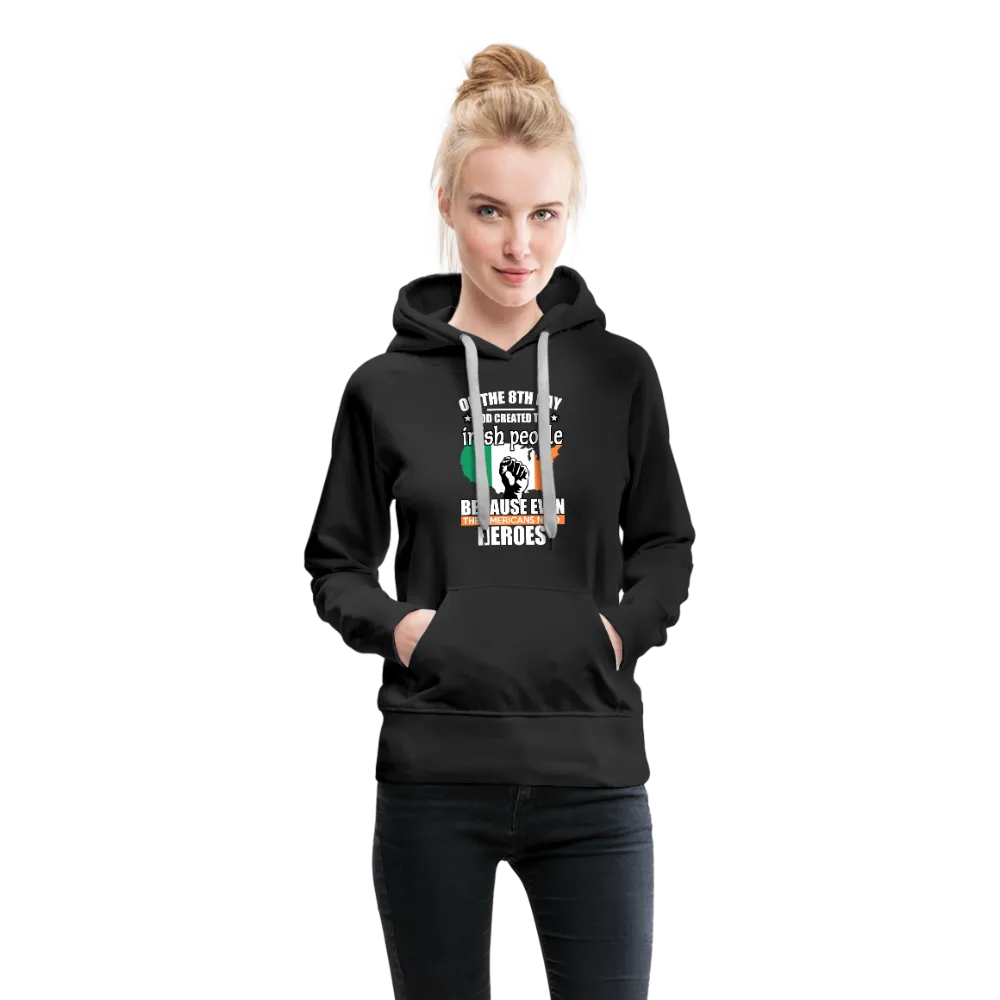 God Created The Irish Women’s Premium Hoodie