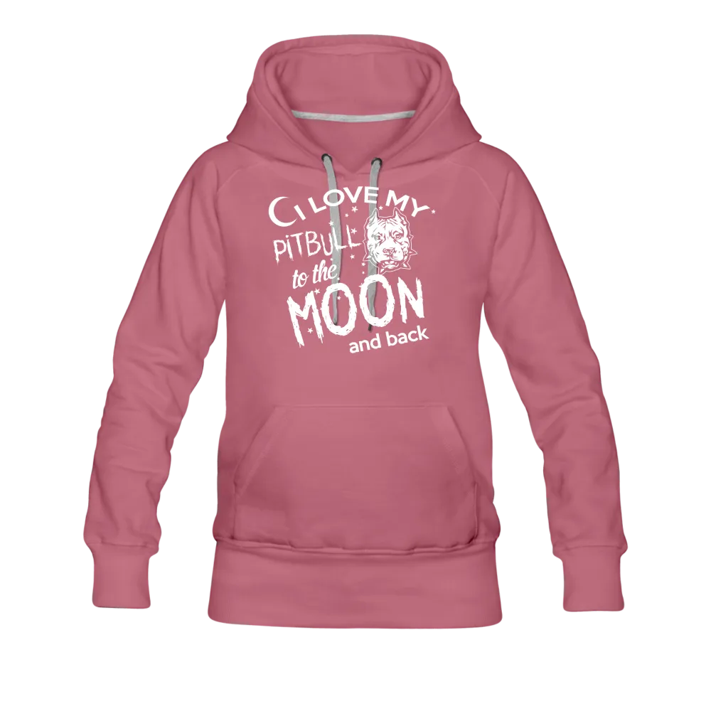 I Love My Pitbull To The Moon & BackWomen’s Premium Hoodie