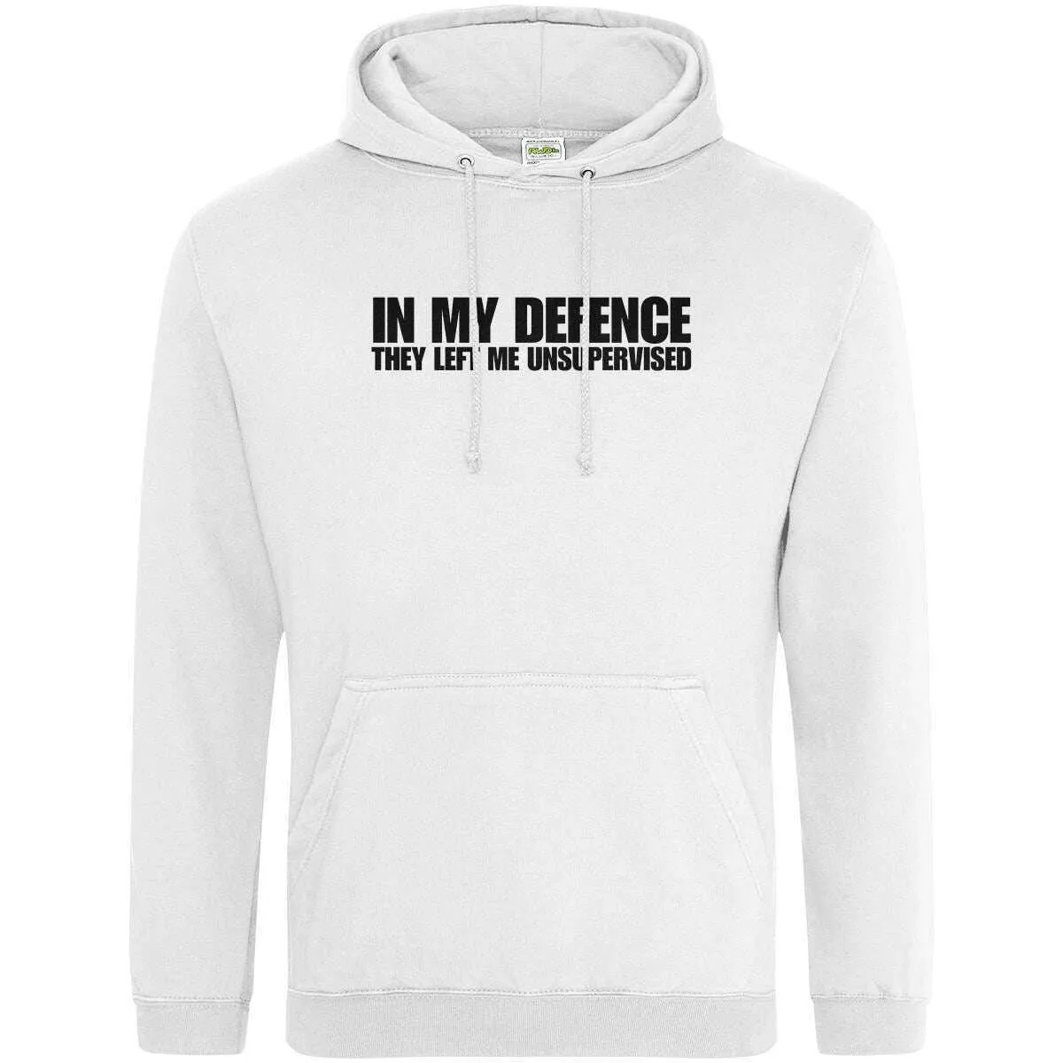 Teemarkable! In My Defence They Left Me Unsupervised Hoodie
